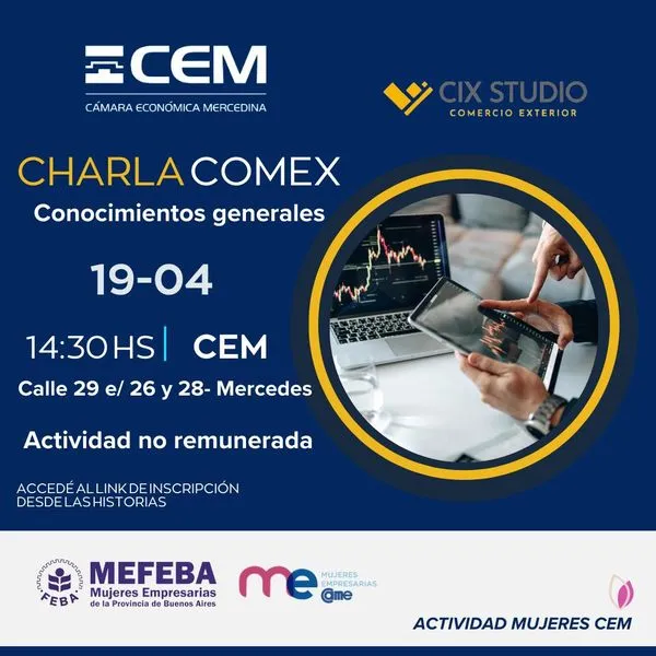 Charla sobre comercio exterior para emprendedores en la CEM