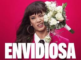 Confirmado: cuándo se estrena la segunda temporada de «Envidiosa» en Netflix