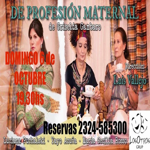 Teatro Talía: domingo «de profesión maternal»
