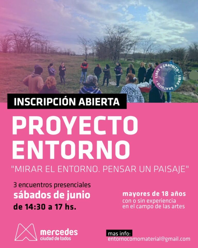 Proyecto Entorno : «Mirar el entorno. Pensar un paisaje».