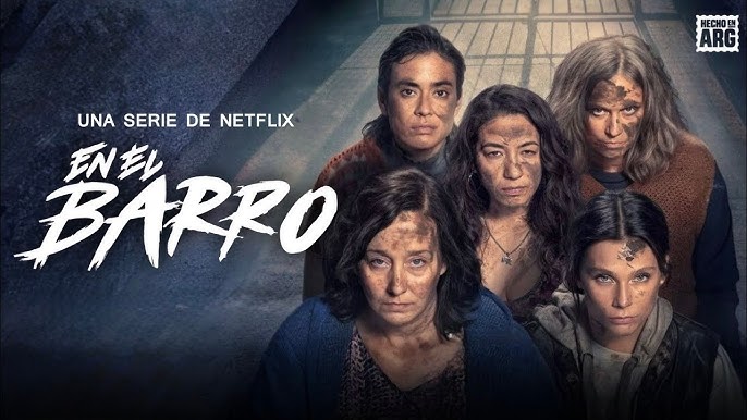 «En el Barro», la nueva serie argentina de Netflix